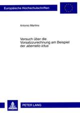 Versuch Ueber Die Vorsatzzurechnung Am Beispiel Der Aberratio Ictus: Spuren Des Giftes in Den Texten Von Walter Rheiner, Otto Rung Und Pitigrilli