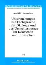 Untersuchungen Zur Fachsprache Der Oekologie Und Des Umweltschutzes Im Deutschen Und Finnischen: Bezeichnungsvarianten Unter Einem Geschichtlichen, Le