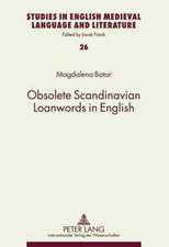 Obsolete Scandinavian Loanwords in English