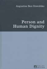 Person and Human Dignity