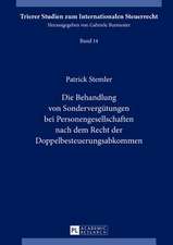 Die Behandlung Von Sonderverguetungen Bei Personengesellschaften Nach Dem Recht Der Doppelbesteuerungsabkommen: Dargestellt Am Beispiel Des Aktienrechtlichen Squeeze-Out