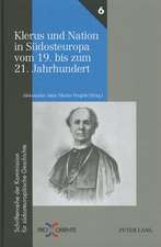 Klerus Und Nation in Suedosteuropa Vom 19. Bis Zum 21. Jahrhundert: Proceedings of the Sixth International Conference on Middle English, Cambridge 2008