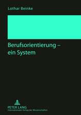 Berufsorientierung - Ein System: Entstehung, Botschaft Und Wirkung Wichtiger Werke Der Europaeischen Moderne