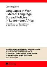 Languages at War: Mozambique and Guinea-Bissau at the Turn of the 21st Century