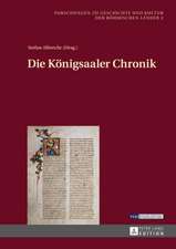 Die Koenigsaaler Chronik: Aus Dem Lateinischen Von Joseph Bujnoch (+) Und Stefan Albrecht