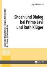 Shoah Und Dialog Bei Primo Levi Und Ruth Klueger: Die Kleinen Schriften Der 1780er Jahre