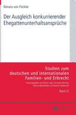 Der Ausgleich Konkurrierender Ehegattenunterhaltsansprueche: Eine Interaktionslinguistische, Kontrastierende Untersuchung