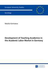 Development of Teaching Academics in the Academic Labor Market in Germany