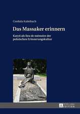 Das Massaker Erinnern