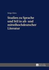 Studien Zu Sprache Und Stil in Alt- Und Mittelhochdeutscher Literatur