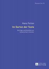 Im Garten Der Texte: Vortraege Und Aufsaetze Zur Italienischen Literatur