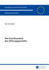 Die Unwirksamkeit Des Stiftungsgeschaefts: Eine Vergleichende Untersuch