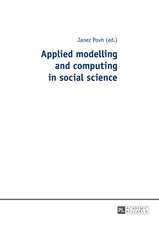 Applied Modelling and Computing in Social Science