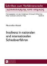 Insolvenz in Nationalen Und Internationalen Schiedsverfahren