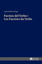 Facetas del Verbo / Les Facettes du Verbe