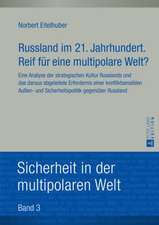 Russland Im 21. Jahrhundert. Reif Fuer Eine Multipolare Welt?