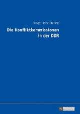 Die Konfliktkommissionen in der DDR