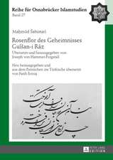 Rosenflor des Geheimnisses GulSan-i Raz