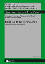 Neue Wege Zur Verbvalenz II