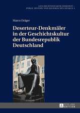 Deserteur-Denkmäler in der Geschichtskultur der Bundesrepublik Deutschland