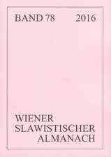 Wiener Slawistischer Almanach Band 78/2016