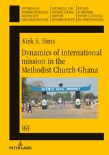 Dynamics of international mission in the Methodist Church Ghana