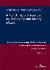 Post-Analytical Approach to Philosophy and Theory of Law