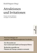 Attraktionen und Irritationen