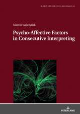 Psycho-Affective Factors in Consecutive Interpreting