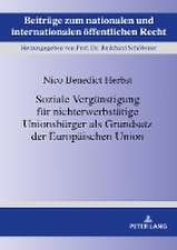 Soziale Vergünstigung für nichterwerbstätige Unionsbürger als Grundsatz der Europäischen Union