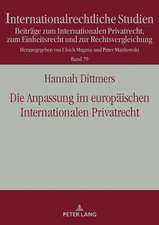 Die Anpassung im europaeischen Internationalen Privatrecht