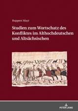 STUDIEN ZUM WORTSCHATZ DES KONFLIKTES