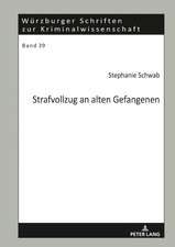 Strafvollzug an alten Gefangenen