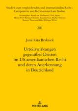 Urteilswirkungen gegenueber Dritten im US-amerikanischen Recht und deren Anerkennung in Deutschland