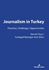 JOURNALISM IN TURKEY: