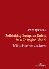 Rethinking European Union In A Changing World