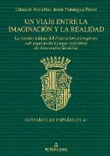 Arciello, D: Viaje entre la imaginación y la realidad