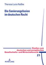 Die Sanierungsfusion Im Deutschen Recht