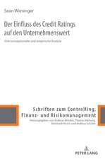 Der Einfluss des Credit Ratings auf den Unternehmenswert