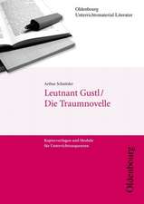 Arthur Schnitzler, Leutnant Gustl/Traumnovelle (Unterr.)