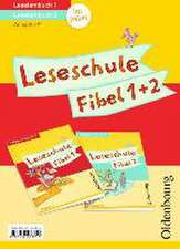 Leseschule Fibel E. Leselernbücher 1 und 2