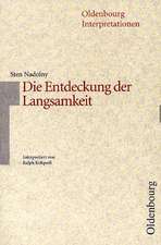 Sten Nadolny, Die Entdeckung der Langsamkeit