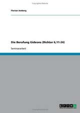 Die Berufung Gideons (Richter 6,11-24)