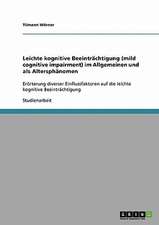 Mild cognitive impairment: Leichte kognitive Beeinträchtigung im Alter