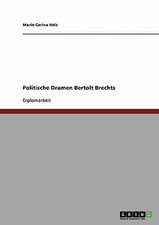 Politische Dramen Bertolt Brechts