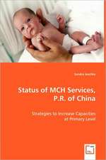 Status of MCH Services, P.R. of China