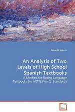 An Analysis of Two Levels of High School Spanish Textbooks