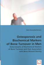 Osteoporosis and Biochemical Markers of Bone Turnover in Men