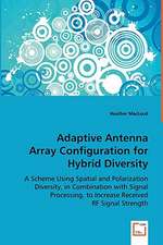 Adaptive Antenna Array Configuration for Hybrid Diversity