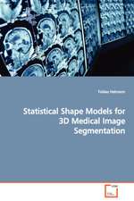 Statistical Shape Models for 3D Medical Image Segmentation